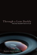 Through a Lens Darkly