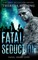 Fatal Seduction