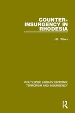 Counter-Insurgency in Rhodesia (RLE: Terrorism and Insurgency)