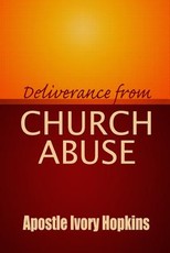Deliverance From Church Abuse