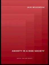 Anxiety in a 'Risk' Society