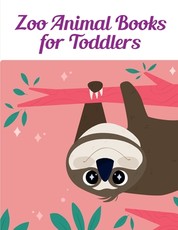 Zoo Animal Books for Toddlers