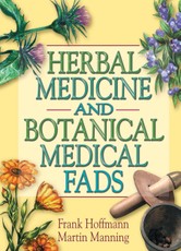 Herbal Medicine and Botanical Medical Fads