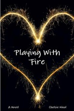 Playing with Fire