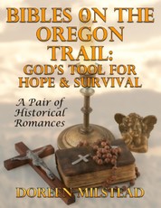 Bibles On the Oregon Trail: God's Tool for Hope and Survival