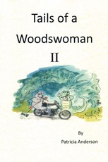 Anderson, P: Tails of a Woodswoman Ii