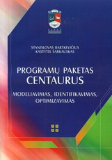 Programų paketas CENTAURUS. Modeliavimas, identifikavimas, optimizavimas