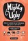 Make It Mighty Ugly