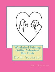 Wirehaired Pointing Griffon Valentine's Day Cards