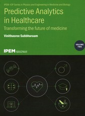 Predictive Analytics in Healthcare, Volume 2