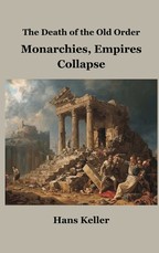 The Death of the Old Order