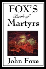 Fox's Book of Martyrs
