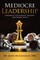 Mediocre Leadership