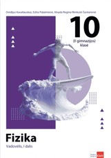 Fizika. Vadovėlis 10 (II gimnazijos) klasei, 1 dalis