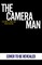 The Camera Man