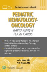 Pediatric Hematology-Oncology Rapid Review Flash Cards Print + eBook with Multimedia