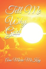 Tell Me Why God