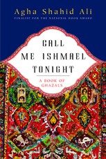 Call Me Ishmael Tonight: A Book of Ghazals