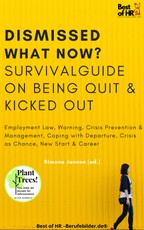 Janson, S: Dismissed what now? Survival Guide on Being Quit