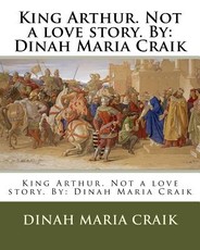 King Arthur. Not a love story. By