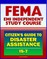 21st Century FEMA Study Course: A Citizen's Guide to Disaster Assistance (IS-7) - Local, State, Federal Assistance, Applying for Help, Preparedness, Community Response, Financial Loss Protection