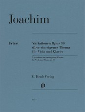 Joseph Joachim - Variationen über ein eigenes Thema op. 10 für Viola und Klavier.