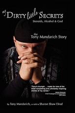 My Dirty Little Secrets - Steroids, Alcohol & God