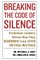 Breaking the Code of Silence