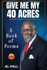 Give Me My 40 Acres Because I Know My Mule Is Dead