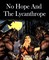 No Hope And The Lycanthrope