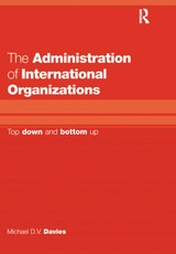 The Administration of International Organizations