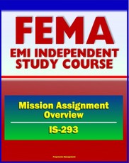 21st Century FEMA Study Course: Mission Assignment Overview (IS-288) - Disaster Declaration Process, Types of Mission Assignments