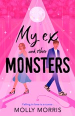 My Ex and Other Monsters