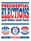 Presidential Elections and Other Cool Facts