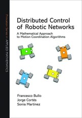 Distributed Control of Robotic Networks