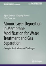 Atomic Layer Deposition in Membrane Modification for Water Treatment and Gas Separation
