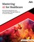 Mastering AI for Healthcare