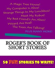 Roger's Book Of Short Stories
