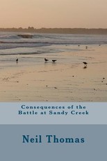 Consequences of the Battle at Sandy Creek