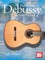 The Music of Debussy for Solo Guitar