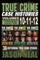 True Crime Case Histories - (Books 10, 11, & 12)