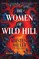 The Women of Wild Hill