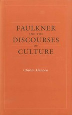 Faulkner and the Discourses of Culture