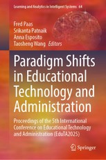Paradigm Shifts in Educational Technology and Administration