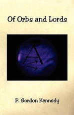 Of Orbs and Lords