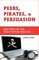Peers, Pirates, and Persuasion