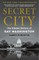 Secret City