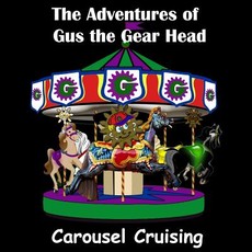 The Adventures of Gus the Gear Head