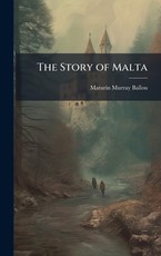 The Story of Malta