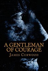 A Gentleman of Courage